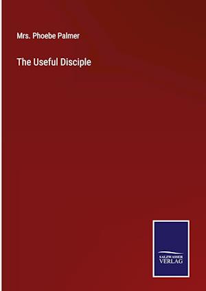 The Useful Disciple