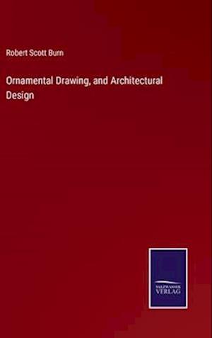 Ornamental Drawing, and Architectural Design