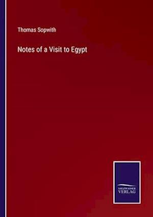 Notes of a Visit to Egypt