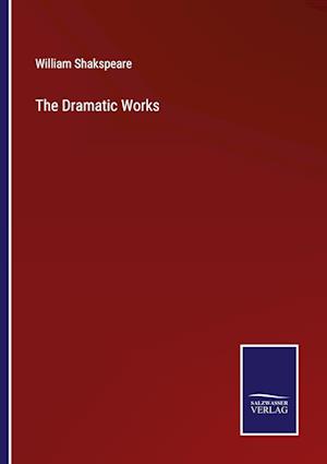 The Dramatic Works