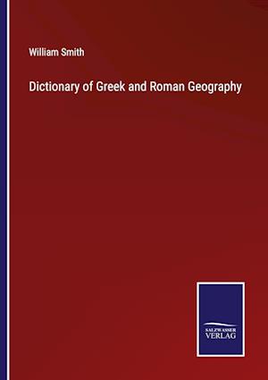 Dictionary of Greek and Roman Geography