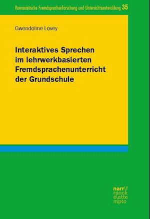 Interaktives Sprechen im lehrwerkbasierten Fremdsprachenunterricht der Grundschule