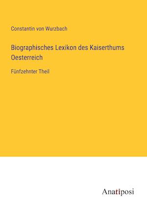 Biographisches Lexikon des Kaiserthums Oesterreich