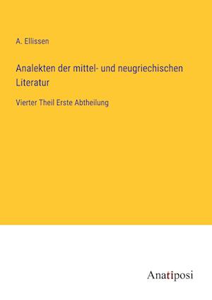 Analekten der mittel- und neugriechischen Literatur