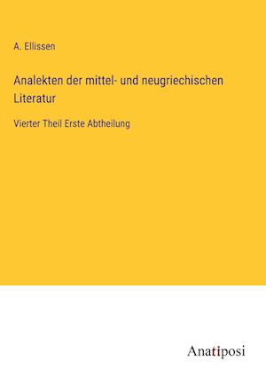 Analekten der mittel- und neugriechischen Literatur