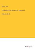 Zeitschrift für Deutsches Alterthum