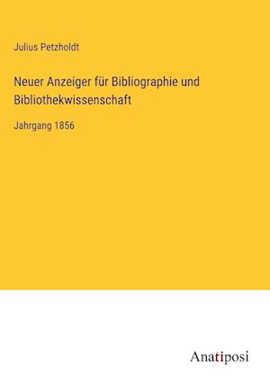 Neuer Anzeiger für Bibliographie und Bibliothekwissenschaft