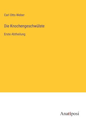 Die Knochengeschwülste