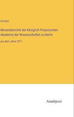 Monatsberichte der Königlich Preussischen Akademie der Wissenschaften zu Berlin