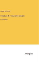 Handbuch der Litauischen Sprache