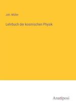 Lehrbuch der kosmischen Physik