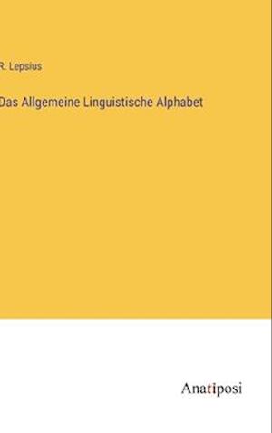 Das Allgemeine Linguistische Alphabet