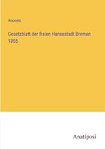 Gesetzblatt der freien Hansestadt Bremen 1855