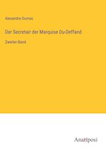 Der Secretair der Marquise Du-Deffand