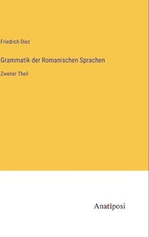 Grammatik der Romanischen Sprachen