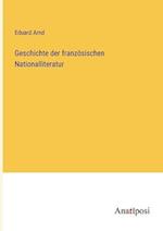 Geschichte der französischen Nationalliteratur