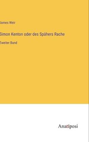 Simon Kenton oder des Spähers Rache