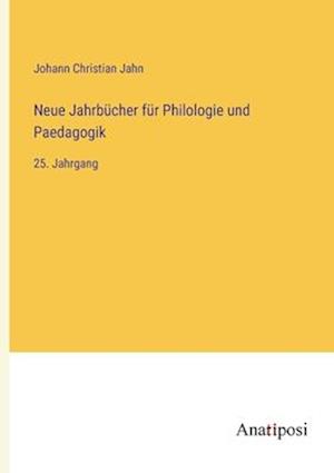 Neue Jahrbücher für Philologie und Paedagogik