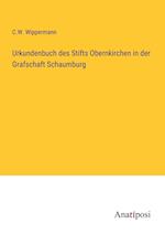 Urkundenbuch des Stifts Obernkirchen in der Grafschaft Schaumburg