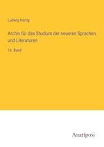 Archiv für das Studium der neueren Sprachen und Literaturen