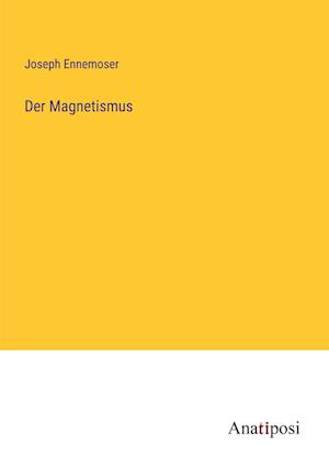 Der Magnetismus