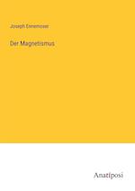 Der Magnetismus