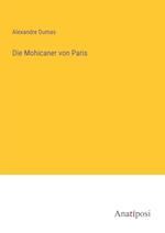 Die Mohicaner von Paris