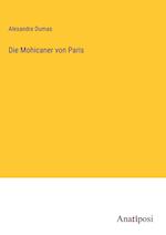 Die Mohicaner von Paris