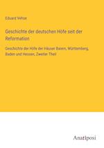 Geschichte der deutschen Höfe seit der Reformation