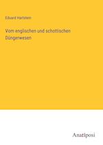 Vom englischen und schottischen Düngerwesen