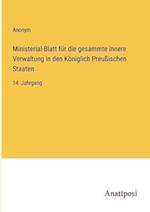 Ministerial-Blatt für die gesammte innere Verwaltung in den Königlich Preußischen Staaten