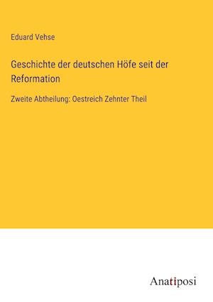 Geschichte der deutschen Höfe seit der Reformation