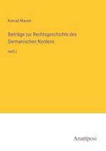 Beiträge zur Rechtsgeschichte des Germanischen Nordens