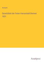 Gesetzblatt der freien Hansestadt Bremen 1851