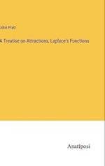 A Treatise on Attractions, Laplace's Functions