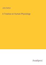 A Treatise on Human Physiology