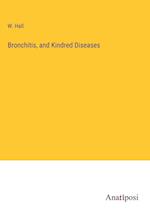 Bronchitis, and Kindred Diseases