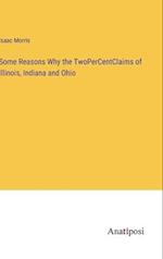 Some Reasons Why the TwoPerCentClaims of Illinois, Indiana and Ohio