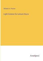 Light Science for Leisure Hours