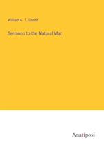 Sermons to the Natural Man