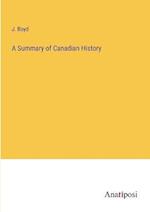 A Summary of Canadian History
