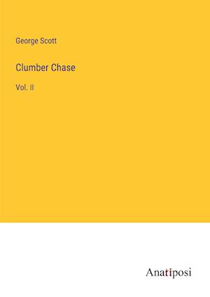 Clumber Chase