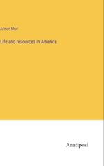 Life and resources in America