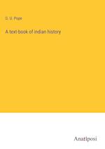 A text-book of indian history