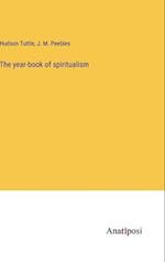 The year-book of spiritualism