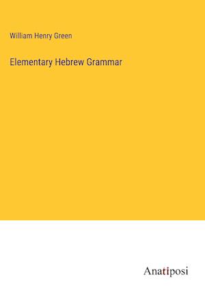 Elementary Hebrew Grammar