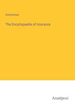 The Encyclopaedia of Insurance