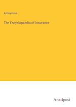 The Encyclopaedia of Insurance