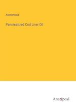 Pancreatized Cod Liver Oil