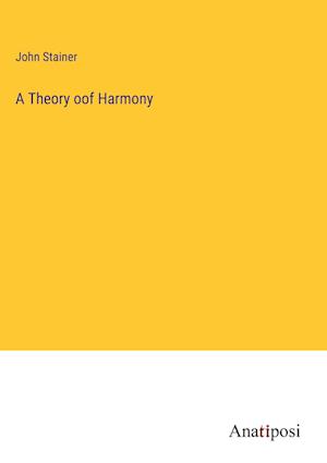 A Theory oof Harmony